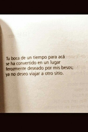 Besos lentos de tu boca a mi boca. Pst