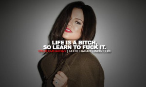 ... dumbest shit quote I've ever read! khloe kardashian quotes | Tumblr
