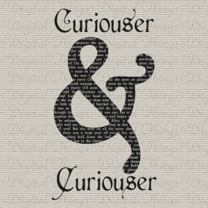 Alice In Wonderland Curiouser and Curiouser Word Art
