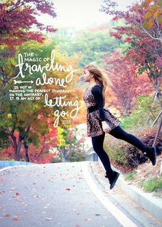 Magic of traveling alone, travel quote, handwritten