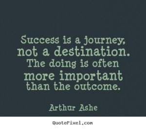 top success sayings from arthur ashe make custom quote image