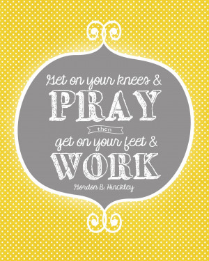 Sunday Encouragement: Prayer and Work {9.1.13}