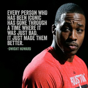 Quote from NBA player Dwight Howard.#Dwight #Howard #Houston #Rockets ...