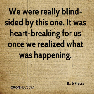 Blind Sided By Barb Preuss Quotes | QuoteHD