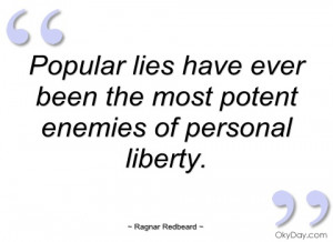 popular lies have ever been the most ragnar redbeard