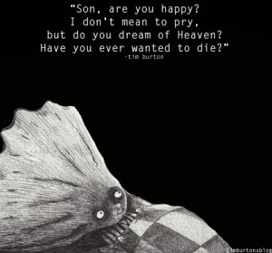 tim burton quotes | Tim Burton | Good quotes
