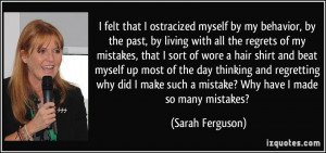quotes about regret and mistakes quotes about regret and mistakes