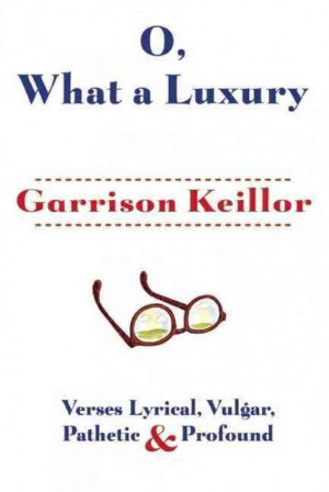 News From Lake Wobegon: Garrison Keillor Has A New Book Of Poetry