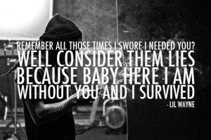 lil wayne needed you survived