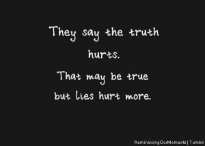 Everyone Lies Yet They Hate...