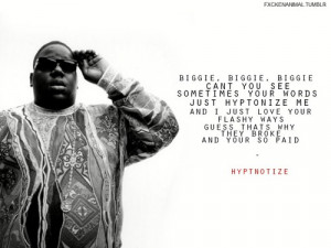 biggie quotes #biggie smalls #nottorious #quotes.