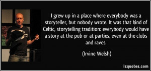 More Irvine Welsh Quotes