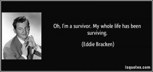 More Eddie Bracken Quotes