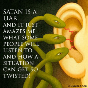 Satan is a liar!