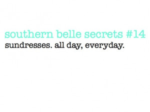 Technically not a Southern Belle, but still true...