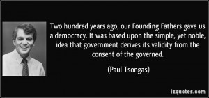 Two hundred years ago, our Founding Fathers gave us a democracy. It ...