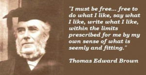 Thomas edward brown quotes 2