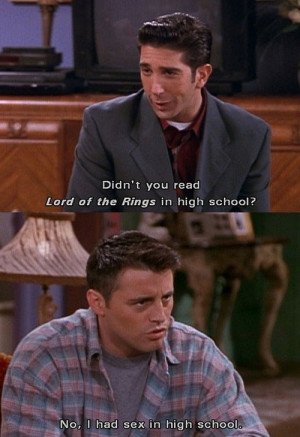 Didn’t you read Lord of the Rings in high school?