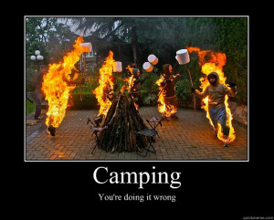 camping youre doing it wrong motivational poster