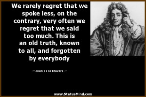 ... forgotten by everybody - Jean de la Bruyere Quotes - StatusMind.com