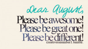 Happy August quotes, sayings Happy Birthday august