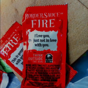 love Taco Bell's new sauce quotes! Haha!