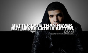 Famous quotes by drake wallpapers
