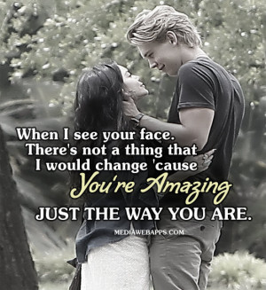 Your Amazing Quotes For Her When i see your face.