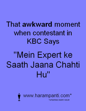 About TV SHOW: That awkward moment when contestant in KBC Says (Funny ...