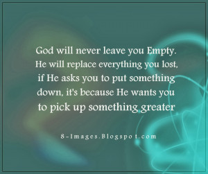 God Will Never Leave You Empty. Christian Sayings About Forgiveness ...