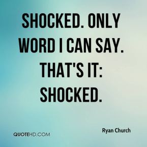 Shocked Quotes
