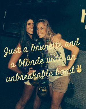 Unbreakable Bond - Best Friend Quote