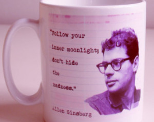 Allen Ginsberg Quote Mug