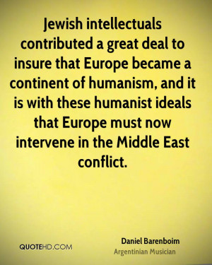 Jewish intellectuals contributed a great deal to insure that Europe ...