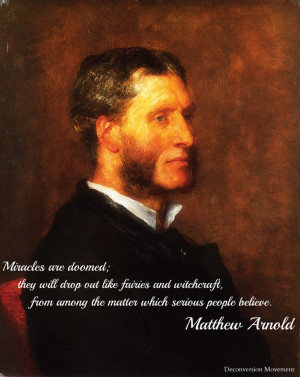 Matthew Arnold Miracles quote