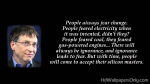 ... bill gates quotes are very famous here are some of his great sayings