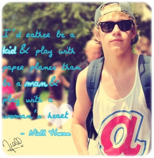 Niall Horan Quotes 2013 Niall horan quote 1 by
