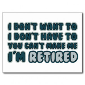 Funny Retirement Quote Post Card