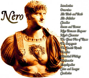 nero - The Roman emperor that oversaw the city's burning.