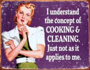 Funny Cooking & Cleaning Quote