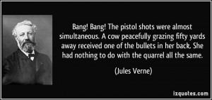 Bang! Bang! The pistol shots were almost simultaneous. A cow ...