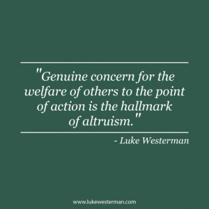 Luke-Westerman - Genuine Concern for Others Quote