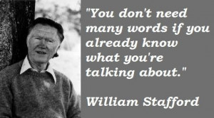 William stafford famous quotes 4