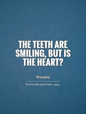 Smiling Quotes Heart Quotes Proverb Quotes