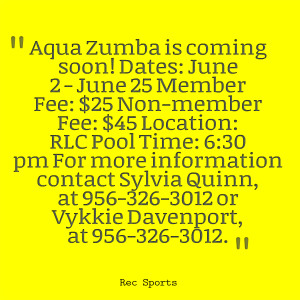 Quotes Picture: aqua zumba is coming soon! dates: june 2 june 25 ...