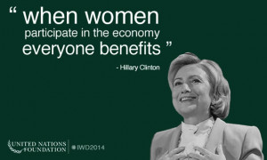 participate in the economy, everyone benefits. When women participate ...