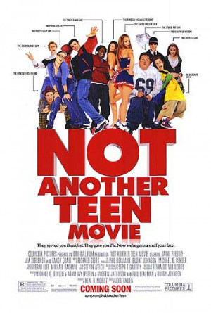 NOT ANOTHER TEEN MOVIE POSTER ]