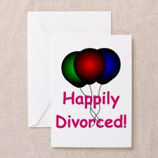 Happily Divorced! Greeting Cards (Pk of 10) for