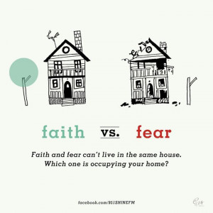 faith vs. fear