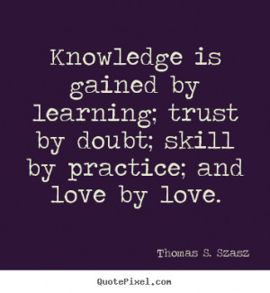 Knowledge Gained Learning...